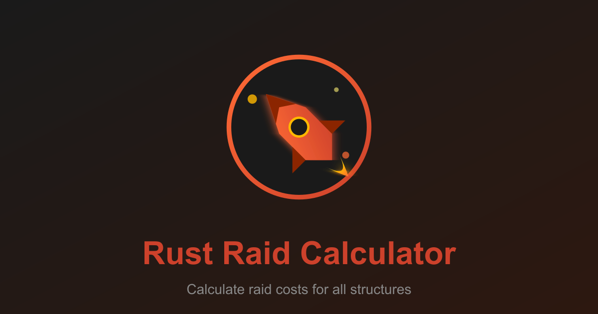 Rust Raid Calculator | #1 Full Base Raid Cost in One Tool